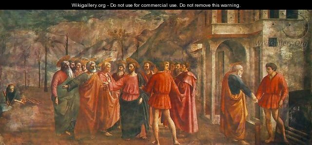 Tribute Money - Masaccio (Tommaso di Giovanni)