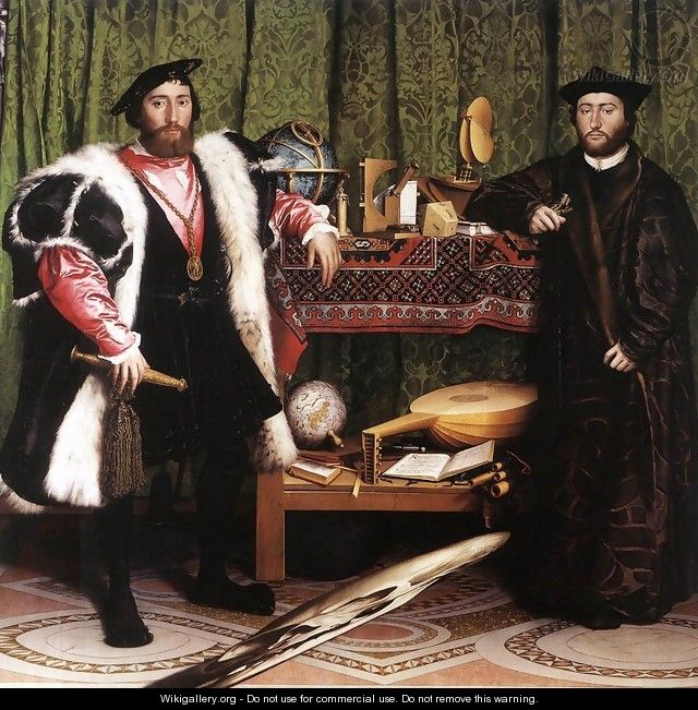 Jean de Dinteville and Georges de Selve (`The Ambassadors