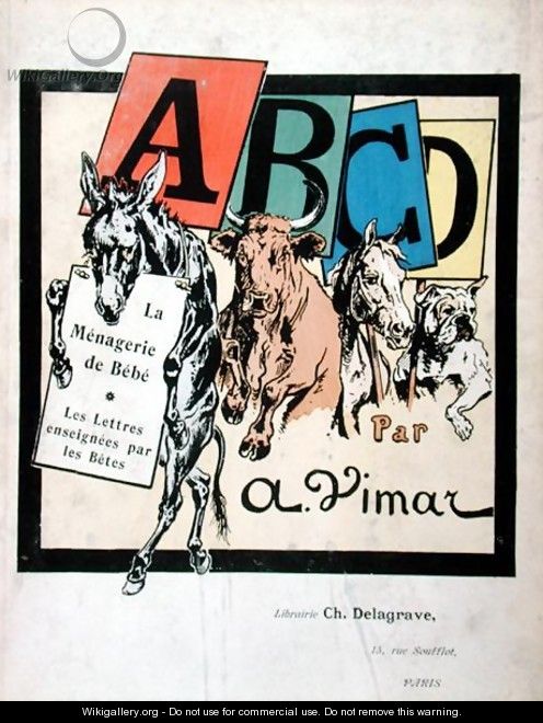 Front cover of the childrens alphabet, La Menagerie de Bebe, Les Lettres enseignees par les Betes, c.1910 - A. Vimar