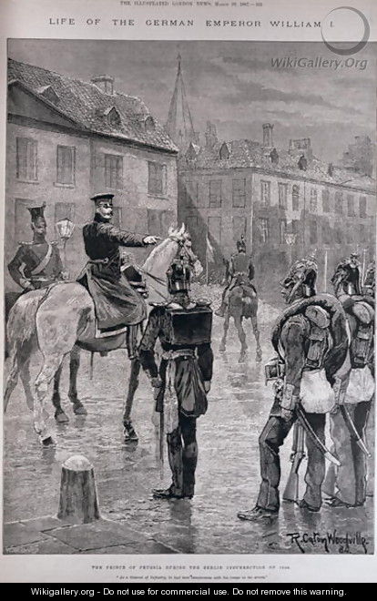 The Prince of Prussia During the Berlin Insurrection of 1848, from The Illustrated London News, 19th March 1887 - Richard Caton Woodville