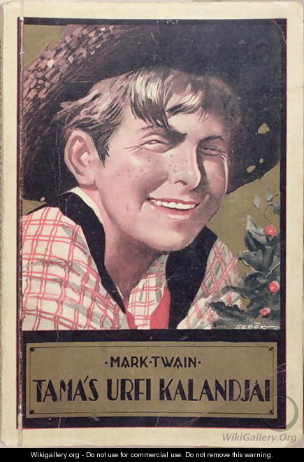 Book cover of a Hungarian translation of Tom Sawyer by Mark Twain 1835-1910, c.1920-30 - Imre Sebok