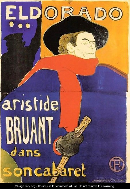 Eldorado, Aristide Bruant - Henri De Toulouse-Lautrec