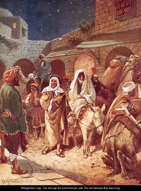 Joseph and Mary arrive at Bethlehem but find there is no room for them at the inn - William Brassey Hole