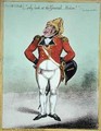 only look at the General Madam - James Gillray