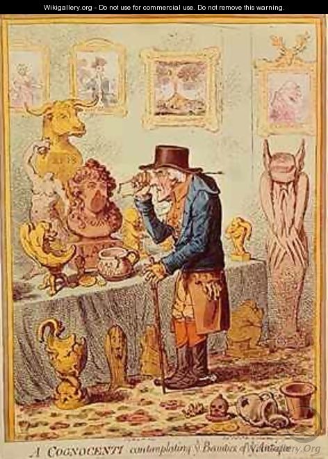 A Cognocenti Contemplating Ye Beauties of Ye Antique - James Gillray