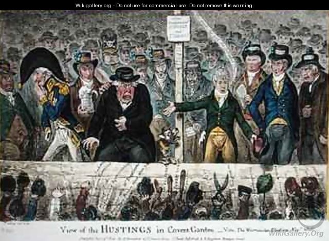 View of the Hustings in Covent Garden - James Gillray