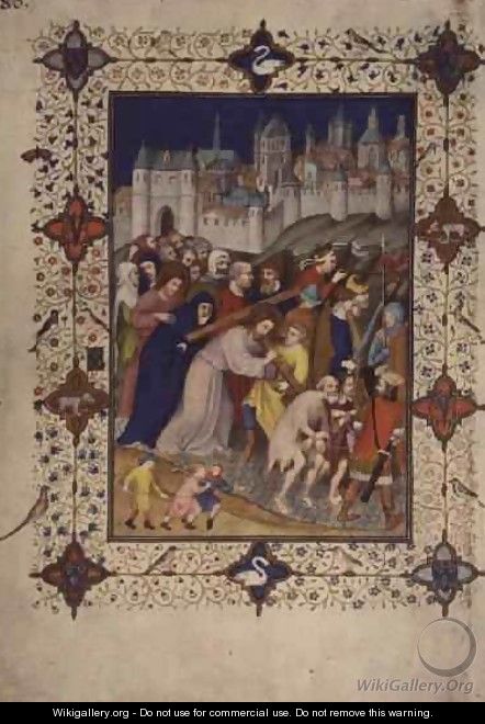 Hours of the Cross Sexte Christ Carrying the Cross from the Tres Riches Heures du Duc de Berry - Jacquemart De Hesdin
