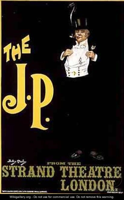 Reproduction of a poster advertising The JP at the Strand Theatre London - Dudley Hardy
