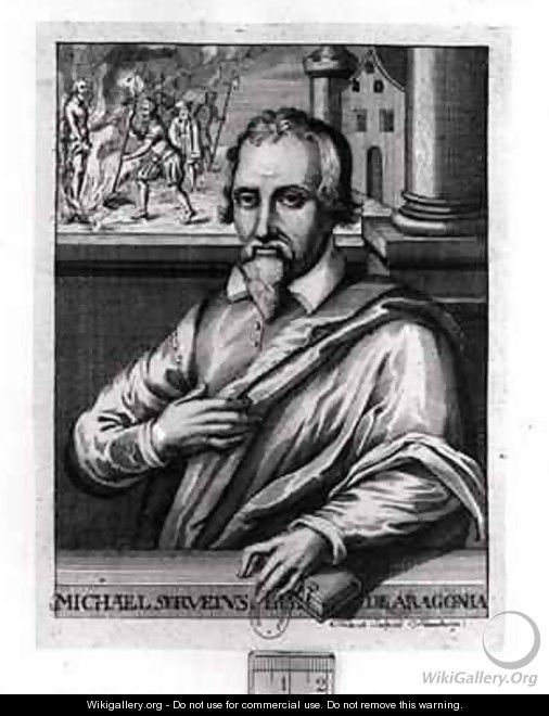 Michael Servetus 1511-53 - Christian Friedrich Fritzsch