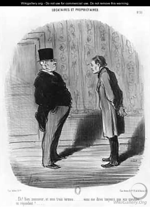 Well Sir what about my three terms - Honoré Daumier