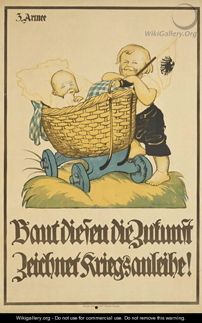 German advertisement for war bonds, printed by Mainzer Verlagsanstalt Mainzer Anzeiger, Mainz, 1914-18 - Reinhold Pfeiffer