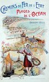 Les Sables dOlonne, poster advertising the Chemins de Fer de lEtat State Railways 1905 - Ploz