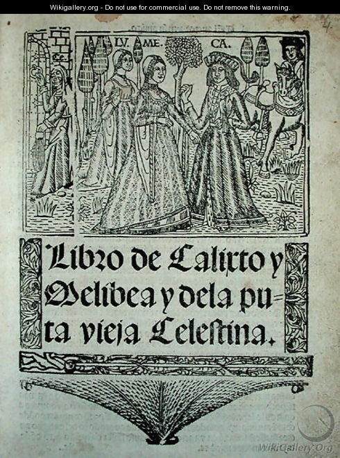 Title page of The Book of Calixto, Melibea and the Old Prostitute Celestina, 1541 - Fernando de Rojas