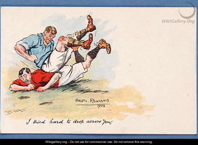 I Tried Hard To Drop Across You, football postcard, 1903 - Ralph Rowland