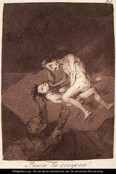 Who Would Have Thought It! - Francisco De Goya y Lucientes