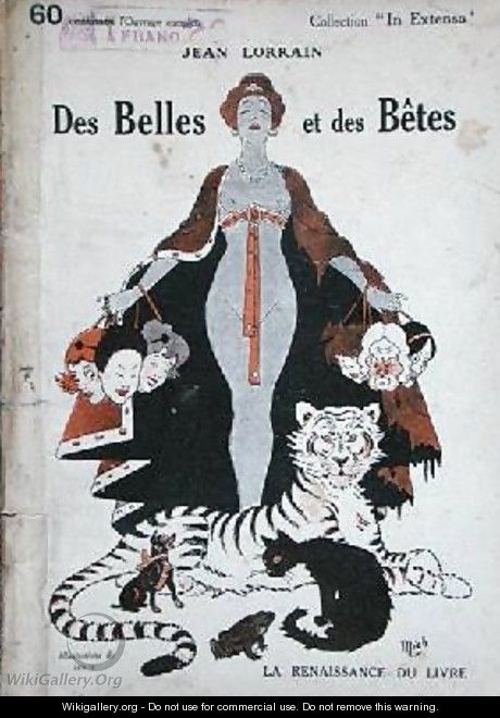 Cover for Des Belles et des Betes by Jean Lorrain 1855-1906 1920 - (Michel Liebaux) Mich