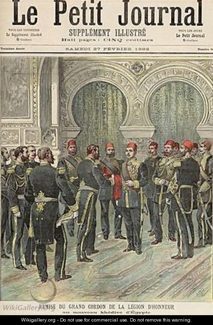 Return of the Grand Cordon of the Legion of Honour to the New Khedive of Egypt from Le Petit Journal 27th February 1892 - Henri Meyer