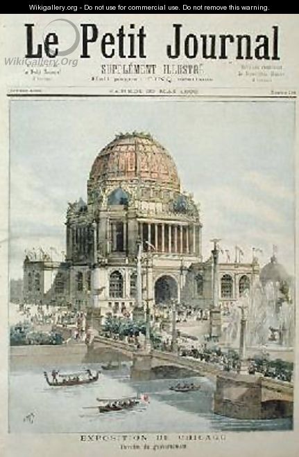 The Government Pavilion at the Chicago Exhibition from Le Petit Journal 20th May 1893 - Henri Meyer
