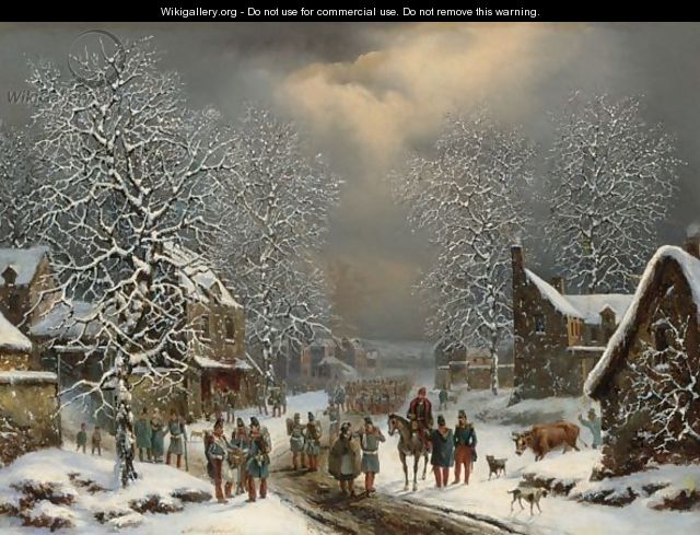 The Infantery Arriving In A Wintry Village - Louis Claude Mallebranche