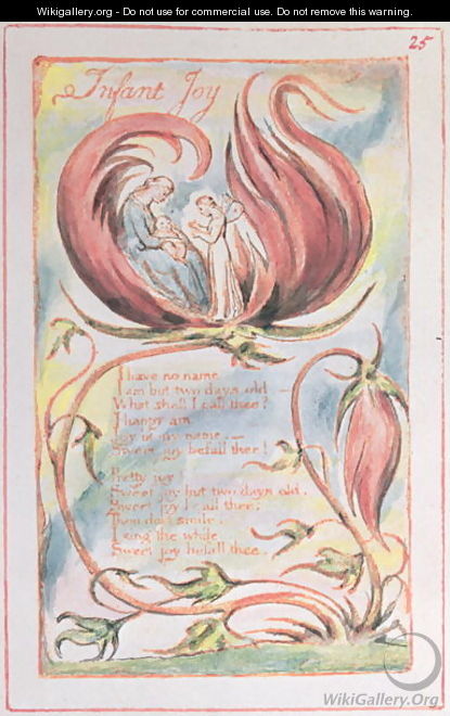 Songs of Innocence- Infant Joy, 1789 - William Blake