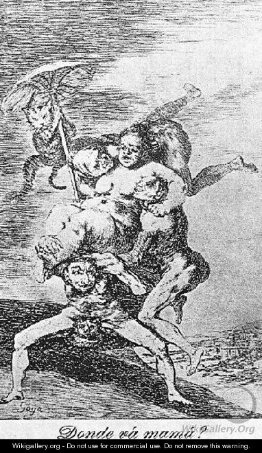 Caprichos Plate 65 Where Is Mama Going - Francisco De Goya y Lucientes