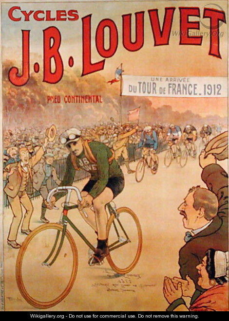 Poster advertising the cycles J.B. Louvet with an arrival of Tour de France 1912 - Raoul Vion