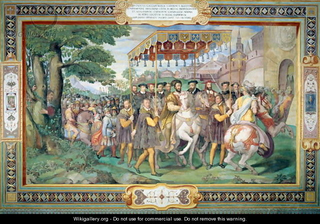Francis I (1494-1547) and Alessandro Farnese (1546-92) Entering Paris in 1540, from the Sala dei Fasti Farnese (Hall of the Splendors of the Farnese) 1557-66 - Taddeo Zuccaro