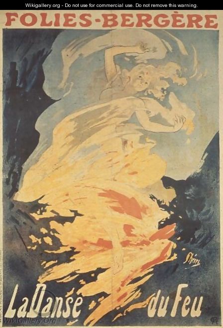 Folies Bergeres: la Danse du Feu, France 1897 - Jules Cheret