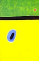 The Lark's Wing, Encircled with Golden Blue, Rejoins the Heart of the Poppy Sleeping on a Diamond-Studded Meadow - Joaquin Miro