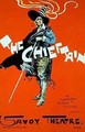 Reproduction of a poster advertising The Chieftain Savoy Theatre - Dudley Hardy