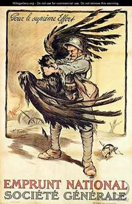 For The Supreme Effort National Loan Societe General 1st World War poster - Marcel Falter