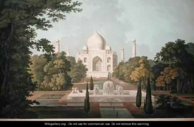 The Taj Mahal Agra from the Garden - Thomas & William Daniell