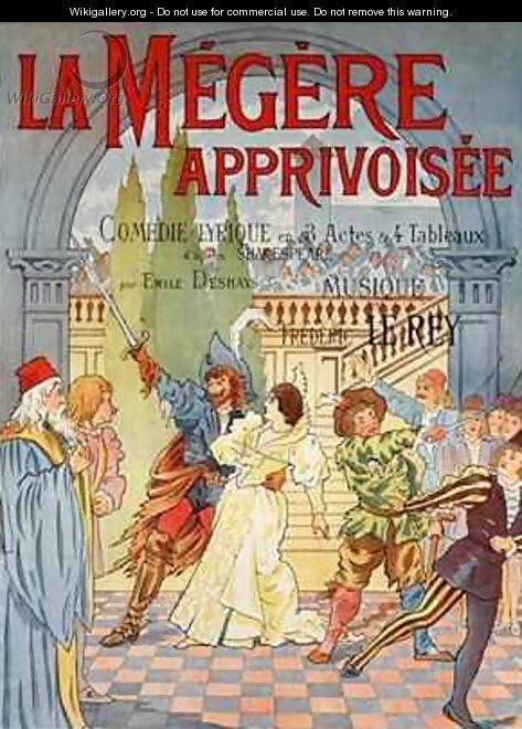 Poster advertising La Megere Apprivoisee - Emile Deshays