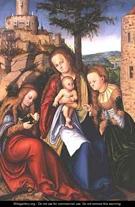 Madonna and Child with St Catherine of Alexandria and St Barbara - Lucas The Elder Cranach