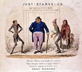 Just Starve Us Tell Ah Tell Us Can Aught be Worse Than Hungry Maw and Empty Purse Mercy Show and Pity Us Great Overseer - Isaac Robert Cruikshank