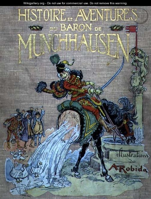 Front cover of The Adventures of Baron Munchhausen - Albert Robida