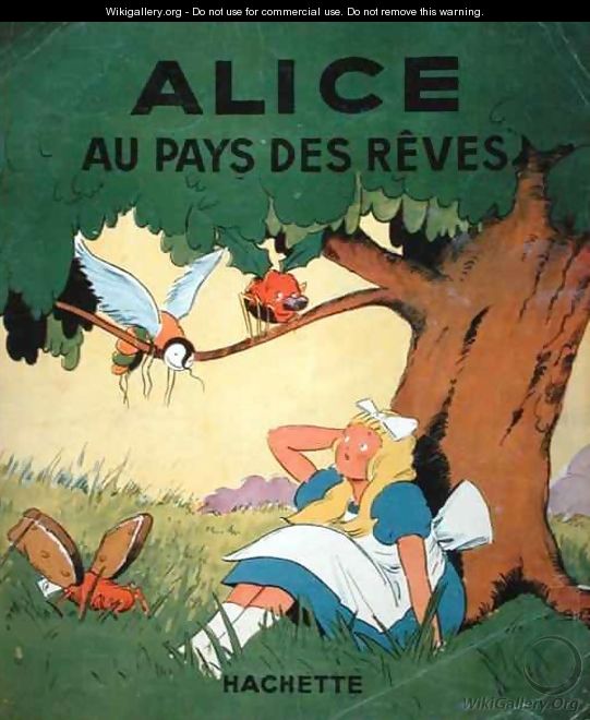 Cover illustration for Alice in Wonderland, published by Hachette in Paris, c.1930 - Pecoud
