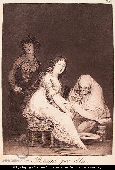 She Prays for Her - Francisco De Goya y Lucientes