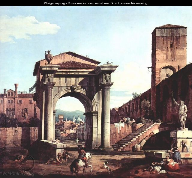 Capriccio Romano, and gate tower - Bernardo Bellotto (Canaletto)