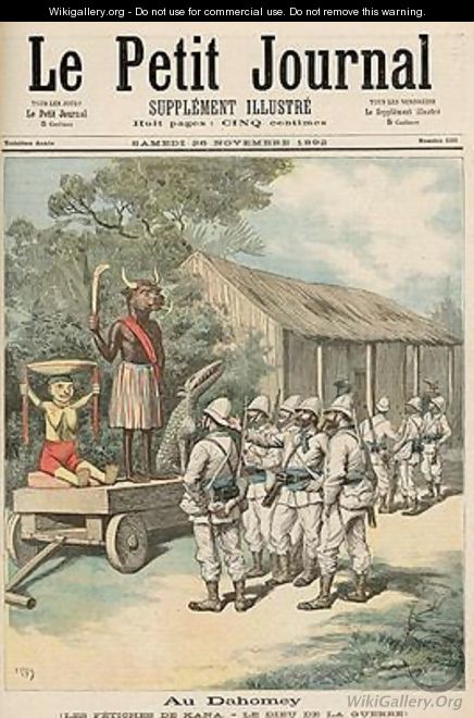 Kana Fetishes in Dahomey from Le Petit Journal 26th November 1892 - Fortune Louis Meaulle