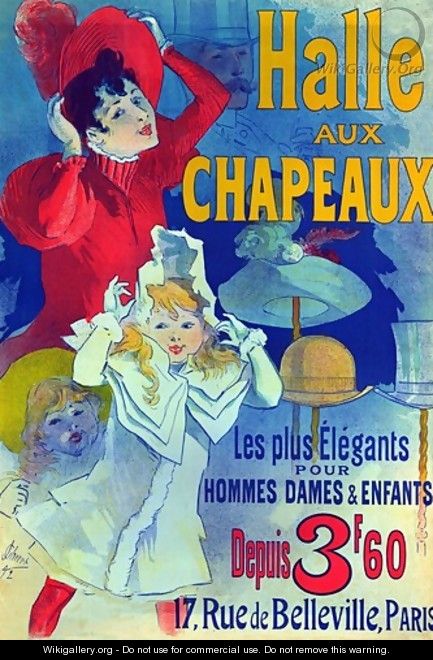 Halle Aux Chapeaux - Jules Cheret